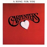Carpenters - A Song For You