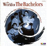 The Bachelors - The World Of The Bachelors