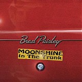 Brad Paisley - Moonshine in the Trunk