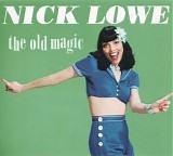 Nick Lowe - The Old Magic