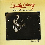 Sandy Denny - Where the Time Goes: Sandy '67