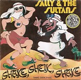 Sully & The Sultans - Shake, Sheik, Shake