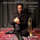 Jason Palmer - Sweet Love: Jason Palmer Plays Anita Baker