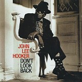 John Lee Hooker - Don't Look Back