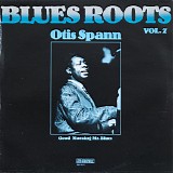 Otis Spann - Good Morning Mr. Blues