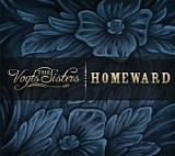 The Vogts Sisters - Homeward