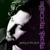 Mark McCrite - Getting To The Point