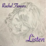 Rachel Flowers - Listen