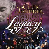 Celtic Thunder - Legacy: Vol. Two