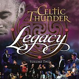 Celtic Thunder - Legacy: Vol. Two