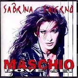 Sabrina (aka Sabrina Salerno) - Maschio Dove Sei