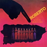 Roberto Y Su Nuevo Montuno - Aqui Esta