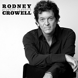 Rodney Crowell - Acoustic Classics