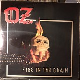 Oz - Fire In The Brain