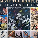 Mott The Hoople - Greatest Hits