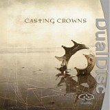 Casting Crowns - Casting Crowns