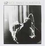 U2 - Wide Awake In America