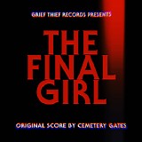 Gene Priest & Derek Jones - The Final Girl