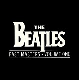 The Beatles - Past Masters Volume One