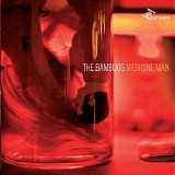 The Bamboos - Medicine Man