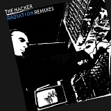 The Hacker - Radiation Remixes