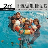 The Mamas & The Papas - 20th Century Masters: The Best Of The Mamas & The Papas - The Millennium Collection
