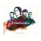 The Cranberries - Roses (Deluxe Edition)