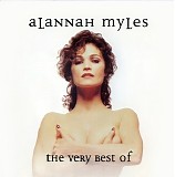Alannah Myles - The Very Best Of