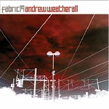 Andrew Weatherall - fabric19: Andrew Weatherall