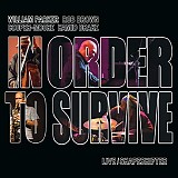 William Parker In Order To Survive - Live / ShapeShifter