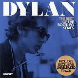 Bob Dylan - UNCUT - The Best Of The Bootleg Series