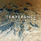The Temperance Movement - The Temperance Movement [Deluxe Tour Edition]