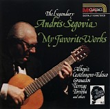 AndrÃ©s Segovia - The Segovia Collection, Vol. 3: Albeniz, Granados, Tarrega, Torroba & Others