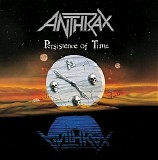 Anthrax - Persistence of Time
