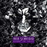 Anja Schneider - Beyond the Valley