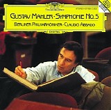 Berlin Philharmonic & Claudio Abbado - Mahler: Symphony No. 5