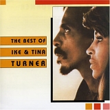 Ike & Tina Turner - The Best Of Ike & Tina Turner