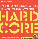 Brisk feat. MC Storm - Come And Have A Go If You Think You're Hardcore
