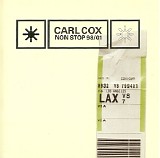 Carl Cox - Non Stop 98/01