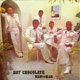 Hot Chocolate - Man To Man