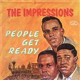 The Impressions - People Get Ready