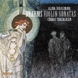 Alina Ibragimova & CÃ©dric Tiberghien - Brahms: Violin Sonatas