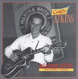 Chet Atkins - Galloping Guitar - The Early Years