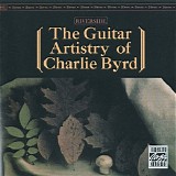 Charlie Byrd - The Guitar Artistry of Charlie Byrd