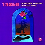 Charlie Byrd & Laurindo Almeida - Tango