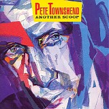 Pete Townshend - Another Scoop