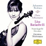 Christian Thielemann, Lisa Batiashvili, Staatskapelle Dresden & Alice Sara Ott - Johannes Brahms: Violin Concerto in D Major - Clara Schumann: 3 Romances for Violin and Piano