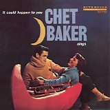 Chet Baker - It Could Happen to You