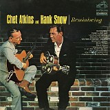 Chet Atkins & Hank Snow - Reminiscing