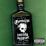 Cypress Hill - Tequila Sunrise